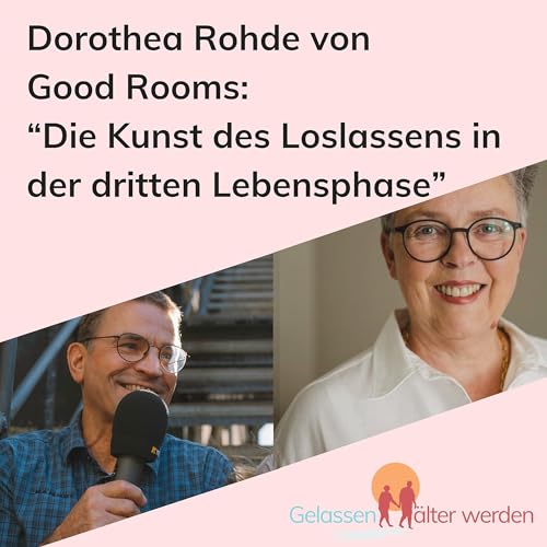 Die Kunst des Loslassen in der dritten Lebensphase
