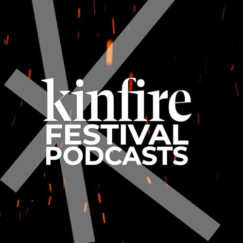 Kinfire Festival Podcasts Titelbild
