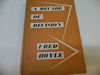 Hardcover A Decade of Decision [Unqualified] Book