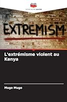 L'extrémisme violent au Kenya (French Edition) 6203916684 Book Cover