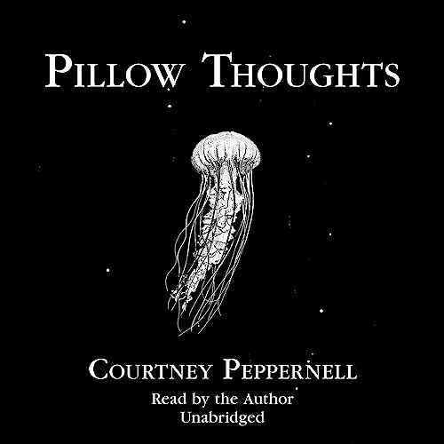 Pillow Thoughts Pillow Thoughts, Book 1 (Audible Audio