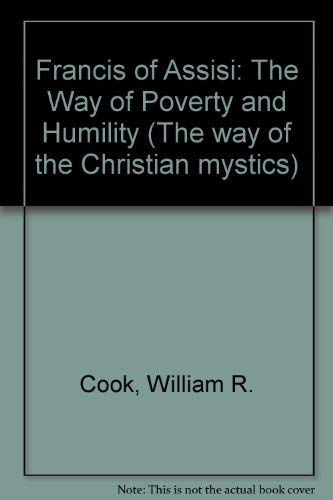 Francis of Assisi: The Way of Poverty and Humility 0814656269 Book Cover