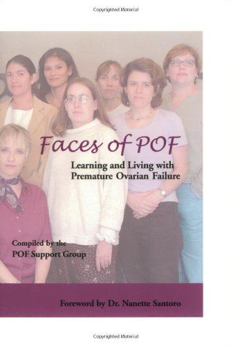 Faces of POF: Learning and Living with Prematur... 1931947120 Book Cover