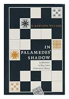 In Palamedes Shadow: Explorations in Play, Game and Narrative Theory 1555530702 Book Cover