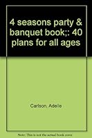 Four Seasons Party and Banquet Book B0007E2AES Book Cover