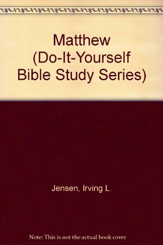 Matthew (Do-It-Yourself Bible Study Series)