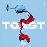 TOAST [Explicit]
