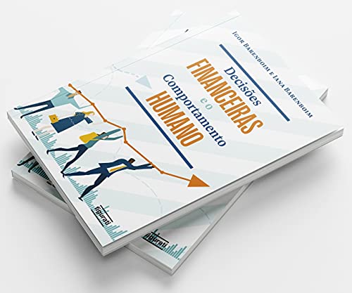 Decisões financeiras e o comportamento humano