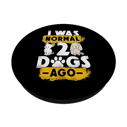 I Was Normal 2 Dogs Ago Funny Dog PopSockets Swappable PopGrip, Black - Image 2
