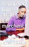 Vendre en ligne : les stratégies qui marchent !