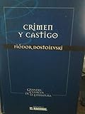Crimen y castigo / Crime and Punishment (Clasicos Universales Planeta, 42) (Spanish Edition)