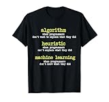 Programmers Funny Algorithm Heuristic Machine Learning T-Shirt