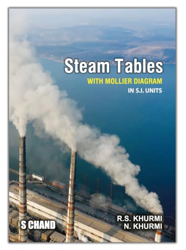 Image of Steam Tables with Mollier Diagram in SI Units | By RS Khurmi & N Khurmi
