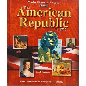 The American Republic to 1877 (Texas Student Edition)
