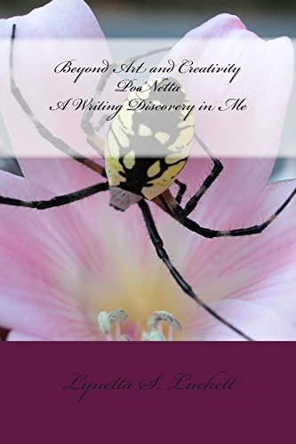 Beyond Art and Creativity Poe'Netta A Writing Discovery in Me
