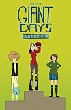 Giant Days: Early Registration