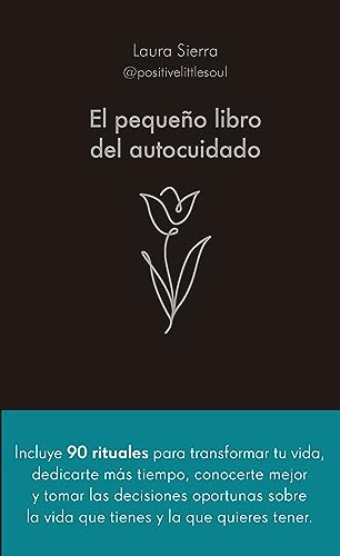 El Pequeño Libro Del Autocuidado El Pequeño Libro Del Autocuidado