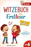 Witzebuch für Erstleser mit Silbenhilfe: "Lustige Kinderwitze zum Lesen lernen in der 1. Klasse . Das perfekte Erstleserbuch für Kinder ab 6 Jahren"