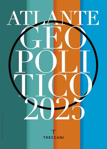 Treccani. Atlante geopolitico 2025