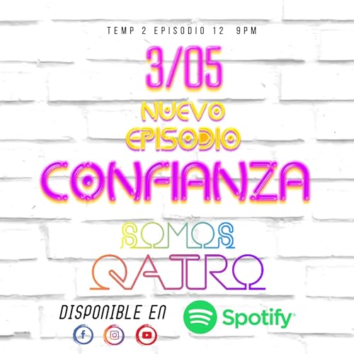 T2 EP. 12 CONFIANZA
