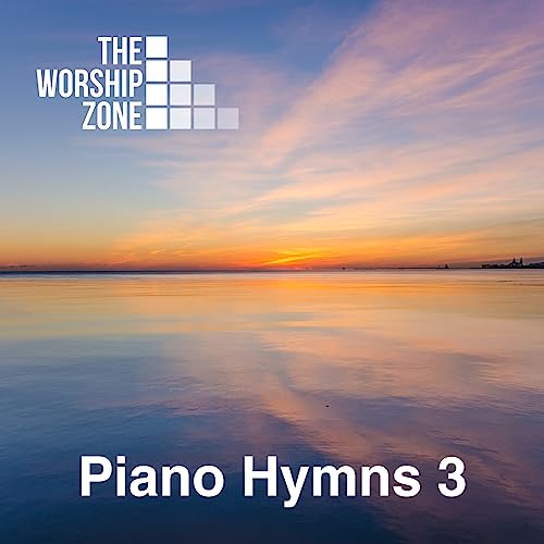 Piano Hymns 3 by The Worship Zone on Amazon Music - Amazon.co.uk