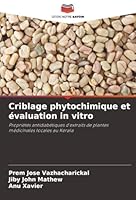 Criblage phytochimique et évaluation in vitro (French Edition) 6200820031 Book Cover