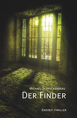 Der Finder: Endzeit-Thriller (German Edition)