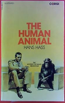 Paperback HUMAN ANIMAL: THE MYSTERY OF MAN'S BEHAVIOUR Book