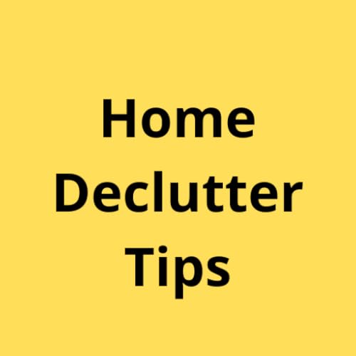 Home Organization Tips