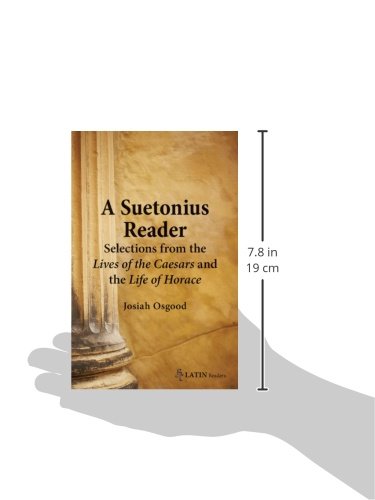 A Suetonius Reader: Selections from the Lives of the Caesars and the Life of Horace (English and Latin Edition) - Image 2