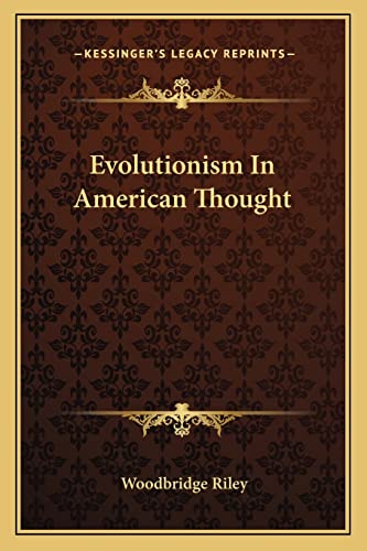 Evolutionism In American Thought
