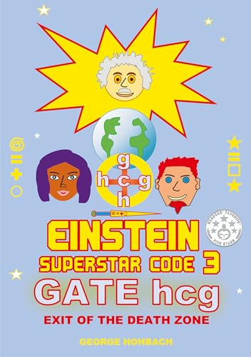 Einstein Superstar Code 3: Gate hcg