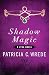 Shadow Magic (The Lyra Novels Book 1)