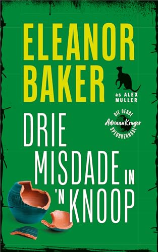 Drie misdade in 'n knoop (Afrikaans Edition)