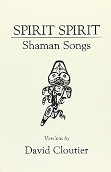 Paperback Spirit, Spirit: Shaman Songs Book