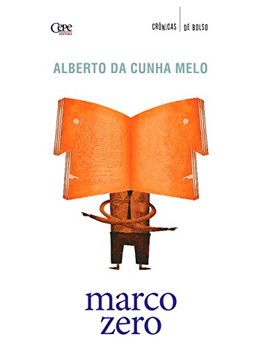 Marco Zero: Crônicas de Bolso