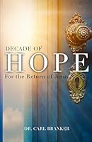 Decade of Hope B0CL76RHLN Book Cover