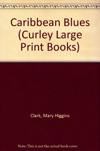 Caribbean Blues [Large Print] 1555046789 Book Cover
