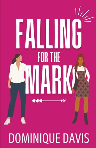 Falling For the Mark (Swindled in Love)