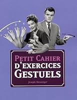 Petit cahier d'exercices gestuels 275401134X Book Cover