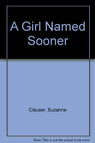 A Girl Named Sooner 0385025777 Book Cover