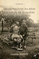 Les gâteaux de ma mère, Les gifles de mon père 9524212331 Book Cover