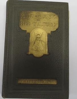 Hardcover The A B C and X Y Z of Bee Culture Book