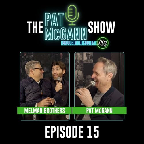 The Brothers Melman | The Pat McGann Show Ep. 15