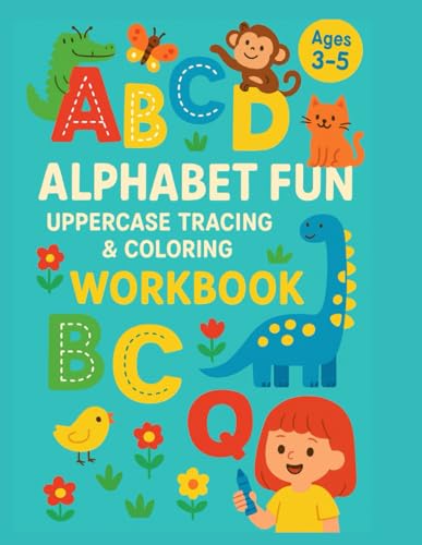 Alphabet Fun: Uppercase Tracing & Coloring Workbook for Preschool Kids Ages 3–5