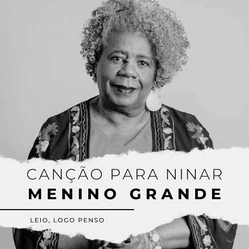 ''Canção para Ninar Menino Grande'' - Clássicos nos vestibulares #04 FUVEST