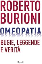 Omeopatia Bugie leggende e verit