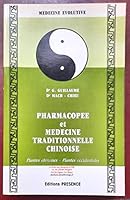 Pharmacopée et médecine traditionnelle chinoise: Plantes chinoises, plantes occidentales (Collection Médecine évolutive) 2901696406 Book Cover