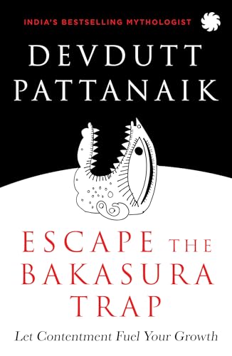 Cover of Escape the Bakasura Trap: Let Contentment Fuel Your Growth