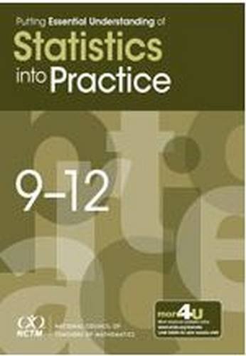 Putting Essential Understanding into Practice: Statistics, 9–12